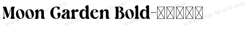 Moon Garden Bold字体转换